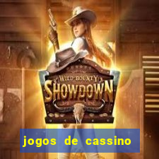 jogos de cassino que ganha dinheiro de verdade